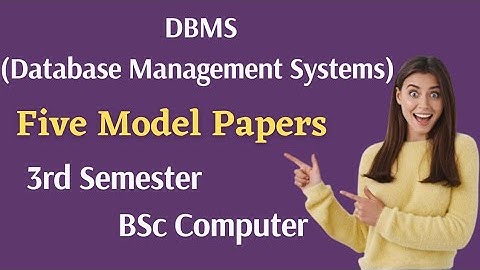 DBMS (Database Management Systems) Model Papers *Degree 3rd sem BSc Computer Model Papers* #sem3