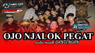 DJ BANTENGAN OJO NJALUK PEGAT by, @djhelossproductionprc5186  @ghotam8731