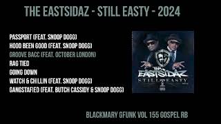 Tha Eastsidaz ft  October London   Groove Bacc 2024 BKM Profile