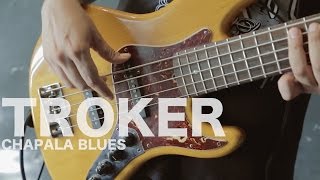 Troker - Chapala Blues (Encore Sessions)