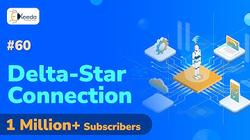 Delta Star Connection - Three Phase Transformer - Electrical Machines 2