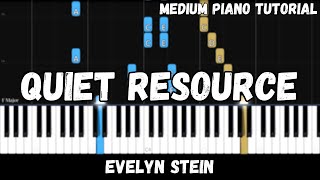 Evelyn Stein - Quiet Resource (Medium Piano Tutorial) Resimi