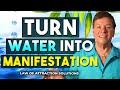5 Thoughts To Turn Ordinary Water Into AMAZING Miracle Water Manifesting Elixir