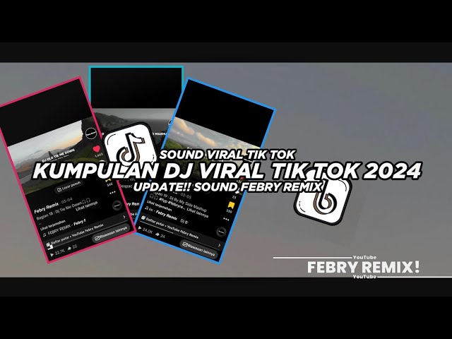 Kumpulan Dj Fyp Viral Tik tok Terbaru 2024 Slow Version Mengkane Bootleg Febry Remix class=