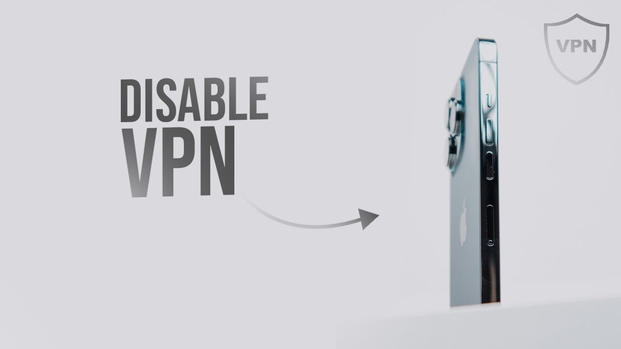 How to Disable VPN on iPhone (tutorial)