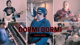 DORMI DORMI (Vasco Rossi) - Split Cover