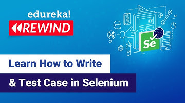 Test Cases In Software Testing | Selenium Testing | Selenium Training | Edureka | Selenium Rewind -2