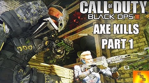 Call Of Duty Black Ops 3 - COMBAT AXE KILLS Part 1 (Compilation Of Axe kills) How to Use