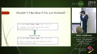 C++Now 2018: Matt Calabrese “Argot: Simplifying Variants, Tuples, and Futures”