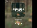 Sun Kira Ruwa Sun Kira Ruwa