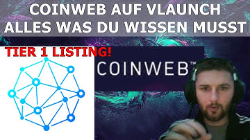 COINWEB LAUNCH & TIER 1 EXCHANGE LISTING (CWEB Token Vlaunch)