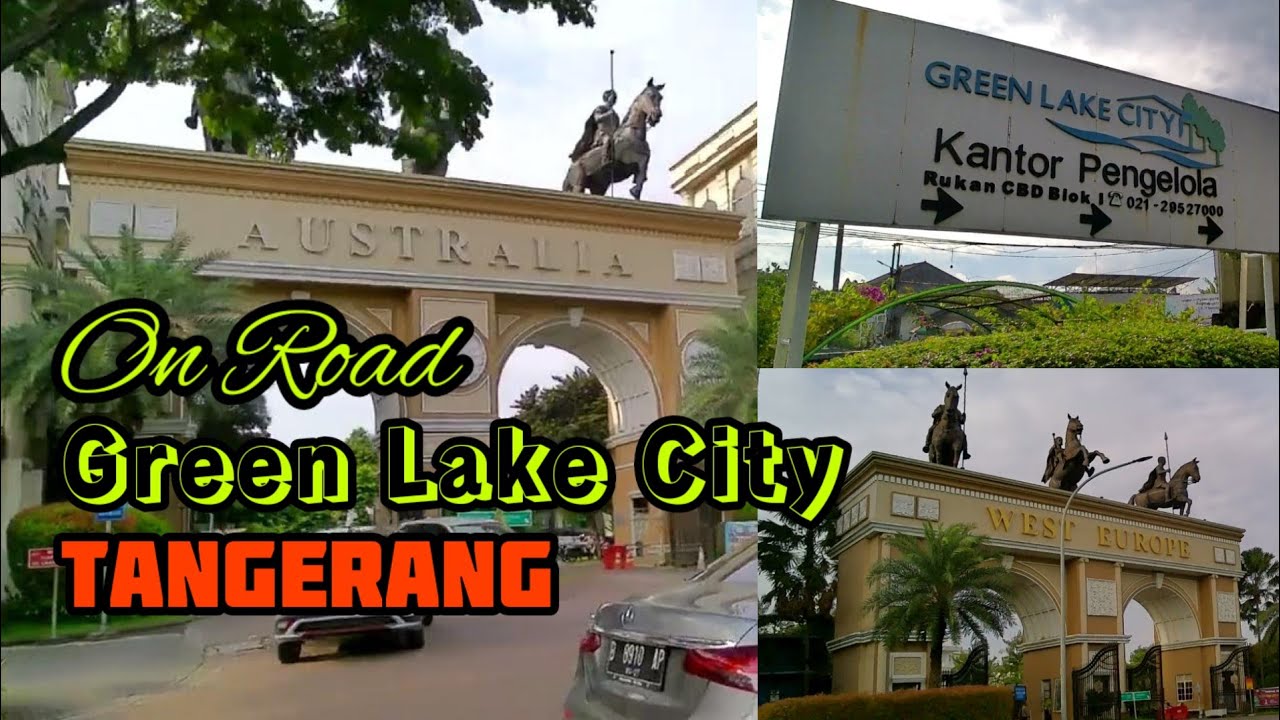 Jalan GREEN LAKE City Kota Tangerang