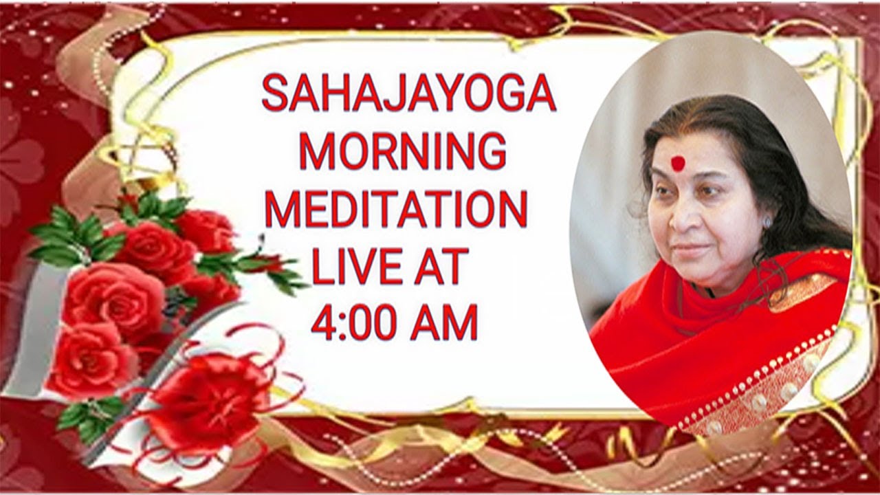 12  january 2026 Sahajayoga Morning Meditation Live At 4:00 A.M Day  2007