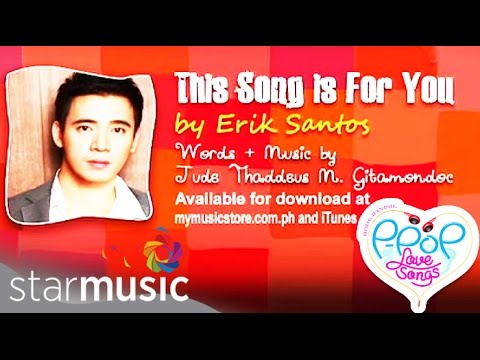 (+) THIS SONG IS FOR YOU BY ERIK SANTOS (LYRIC VIDEO)