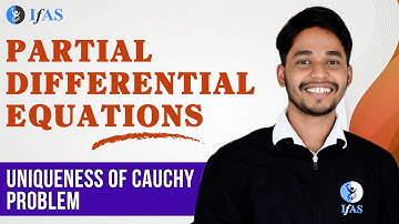 CSIR NET Partial Differential Equations Uniqueness of Cauchy Problem