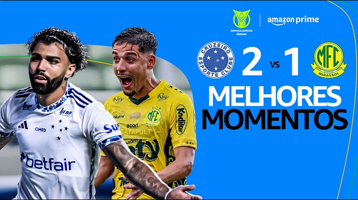 CRUZEIRO 2 x 1 MIRASSOL | MELHORES MOMENTOS | CAMPEONATO BRASILEIRO 2025