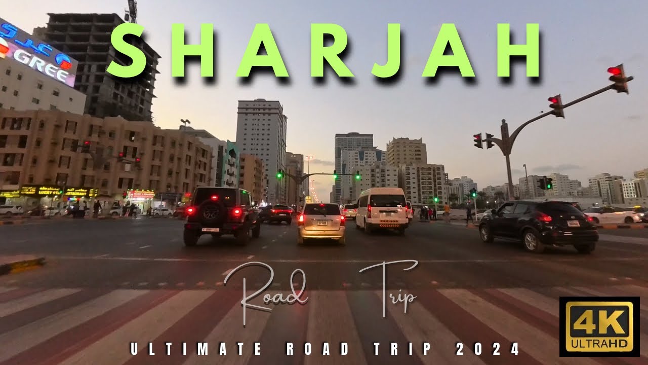 Road Trip to Sharjah UAE 4K HD 2024
