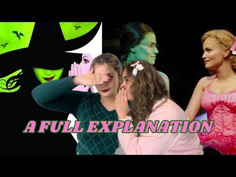 Wicked Fangirl Explains The Entire Plot Of Wicked The Musical