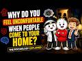 Why Do You Hate Having Guests Over? | Psychology Simplified Person