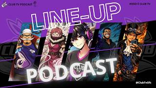 ClubTV Podcast Episódio #99 - Spoilers GIGANTES essa semana!