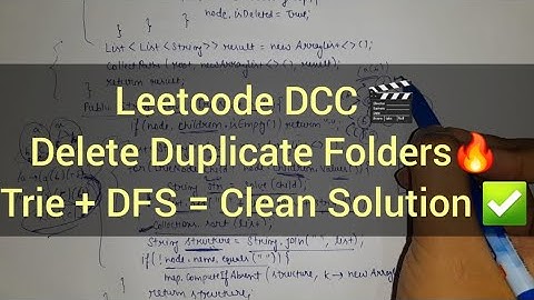 Leetcode 1948 🎯 | Kill 🔪 fear of Trie | Delete Duplicate Folders | Trie + DFS | Today’s DCC