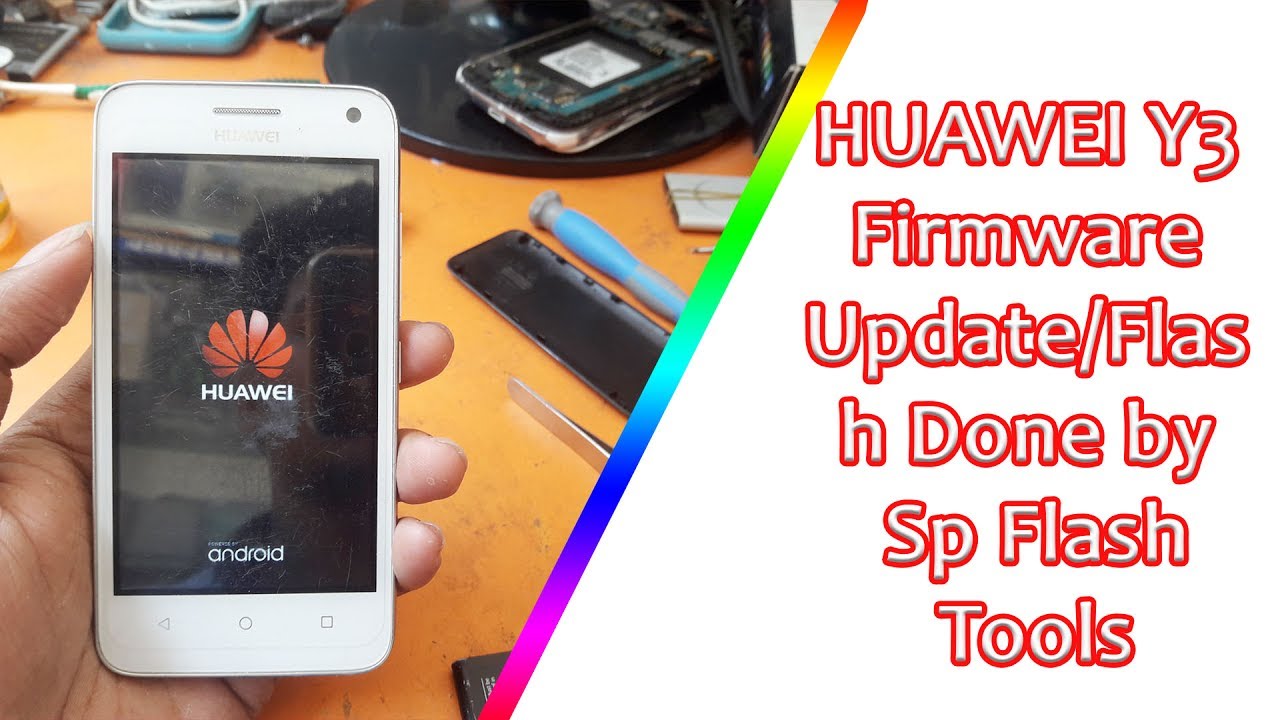 HUAWEI Y3 Dual Sim Firmware Update/Flash Done Sp Flash (360-U61) - YouTube