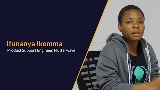 Inside Flutterwave: Staff Stories with Ifunanya Ikemma | Product Support Engineer