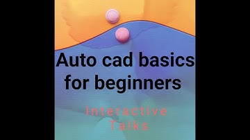 Auto cad 2017 Beginners part 3 in Telugu in interactive talks