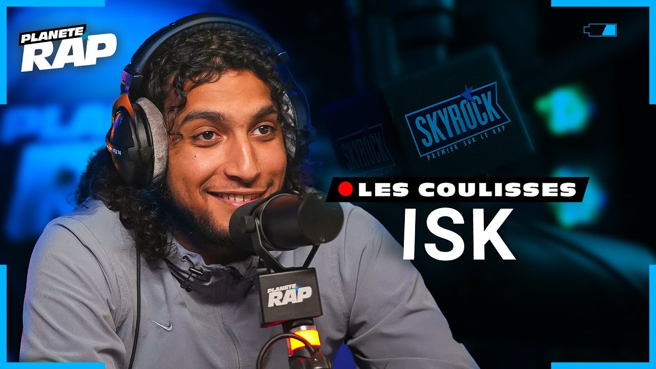 Isk Rapper Les Coulisses de ISK ! #PlanèteRap - YouTube