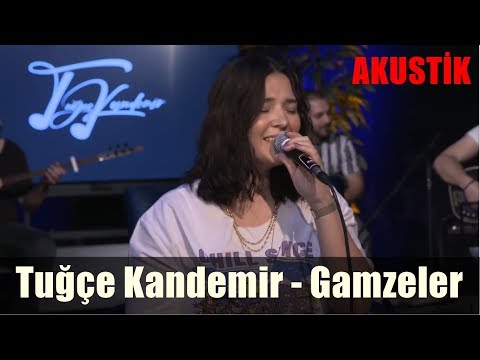 Tuğçe Kandemir - Gamzeler (Akustik)