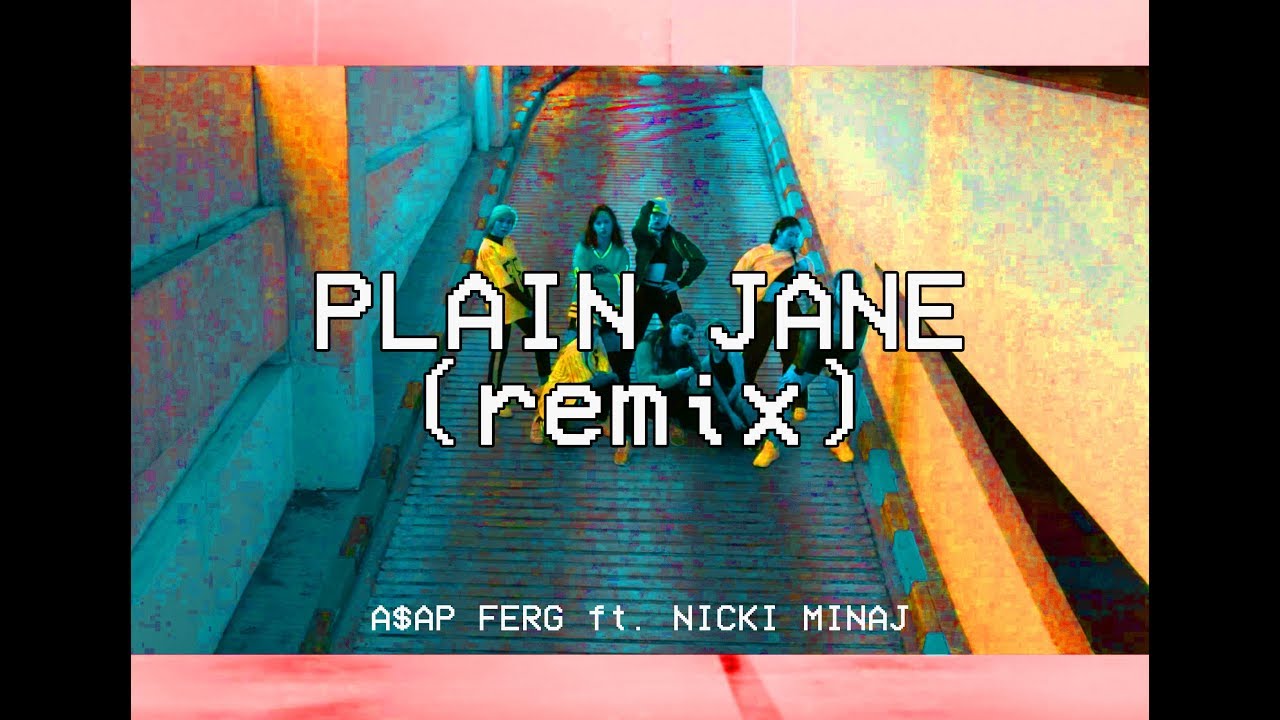 ASAP Ferg Plain Jane. Plain Jane текст. Plain Jane всё будет хорошо Remix.