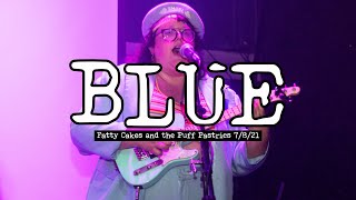 Fatty Cakes & the Puff Pastries - 'Blue' (unreleased) LIVE @ Catch One LA 7/8/21 Fatty Cakes & the Puff Pastries - 'Blue' (unreleased) LIVE @ Catch One LA 7/8/21