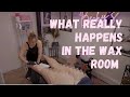 WAXING MY CLIENTS - Fly on the wall in the wax room