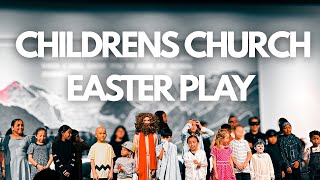 Children's Church Easter Play