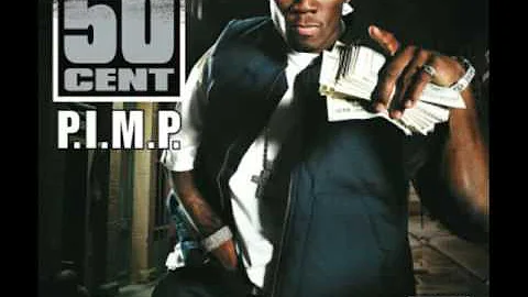 50 cent P.I.M.P. ft Snoop Dogg dirty lyrics
