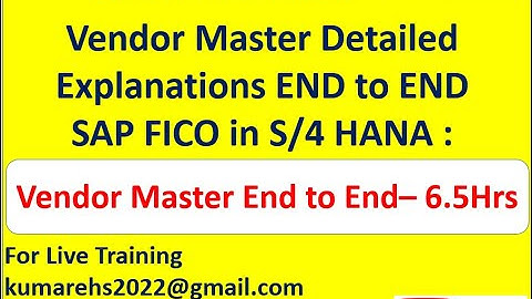 Vendor Master Detailed Explanations END to END