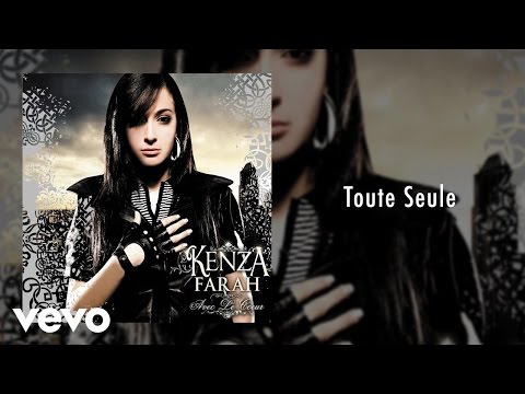 Kenza Farah - Toute Seule