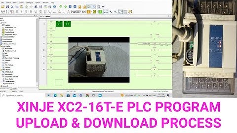 XINJE XC2-16T-E PLC PROGRAM UPLOAD & DOWNLOAD PROCESS