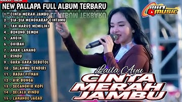 New pallapa full album terbaru || cinta merah jambu sia-sia mengharap cintamu tak harus memiliki