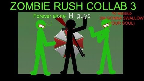Z rush 3 | Sticknodes Collab 2018 (OLD)