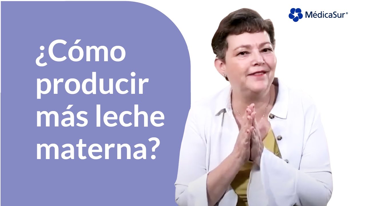 Técnicas para producción de leche materna