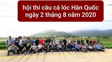 한국가물치낚시대회 Korea Snackfish Fishing Contest2-8-2020 gặp gỡ các cần thủ trong đại hội võ lâm câu cá lóc