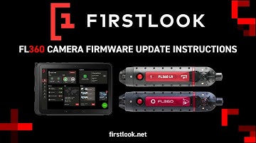 FL360 Camera Firmware Update Guide for the new FIRSTLOOK360 Mobile App