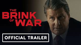 The Brink Of War Official Trailer 2026 Jeff Daniels, Jared Harris, J.k. Simmons