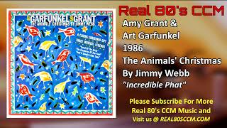 Art Garfunkel & Amy Grant - Incredible Phat