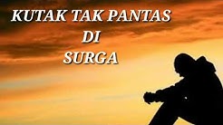 Dadaliâ€¦ku tak pantas di surga lirik  - Durasi: 4:08. 