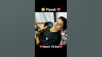 Prime Piyush 💔 #shorts #youtubeshorts