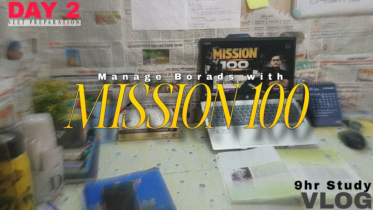 Boards + NEET 2026 Together | Mission 100 Day 2 | Real Study Vlog