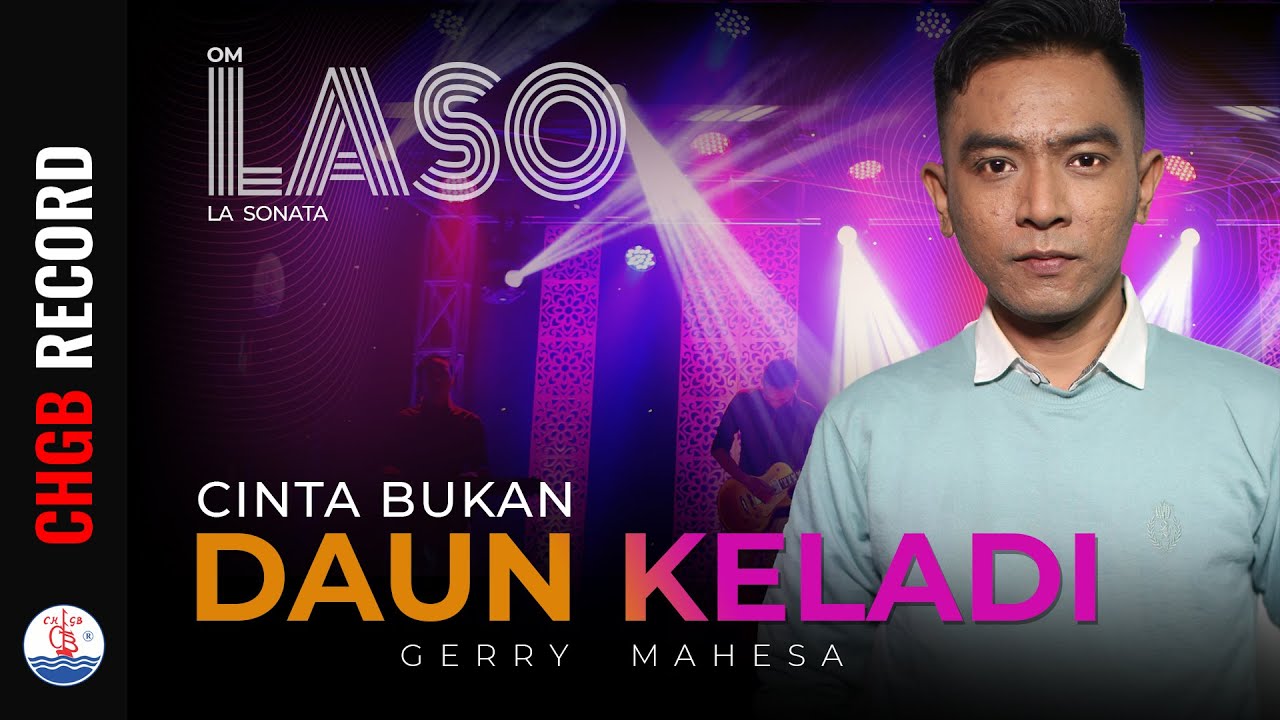 Gerry Mahesa - Cinta Bukan Daun Keladi - LASO | (Official Music Video)