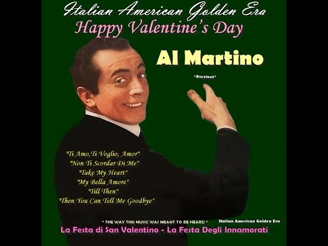 AL MARTINO - VALENTINE'S DAY ITALIAN AMERICAN MEDLEY 2 (Belli Canzoni) class=